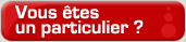 Vous �tes un particulier